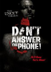 DON'T ANSWER THE PHONE