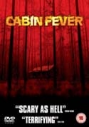 CABIN FEVER