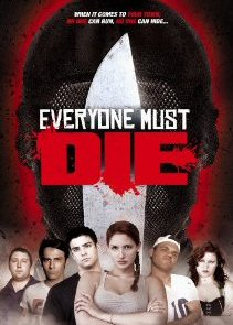 EVERYONE MUST DIE