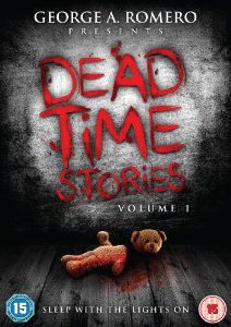 GEORGE A. ROMERO PRESENTS DEADTIME STORIES VOLUME 1