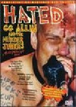 Hated: G G Allin & The Murder Junkies