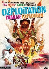 OZPLOITATION TRAILER EXPLOSION