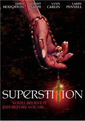 SUPERSTITION