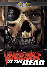 VENGEANCE OF THE DEAD