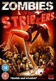 ZOMBIES VERSUS STRIPPERS